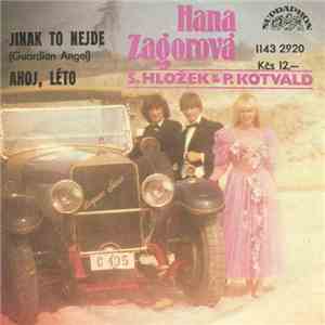 Hana Zagorová, S. Hložek & P. Kotvald - Jinak To Nejde (Guardian Angel) / A ...