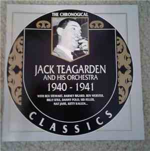 Jack Teagarden And His Orchestra - 1940-1941
