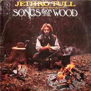 Jethro Tull - Songs From The Wood