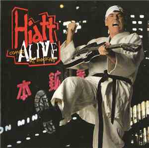 John Hiatt & The Guilty Dogs - Hiatt Comes Alive At Budokan?