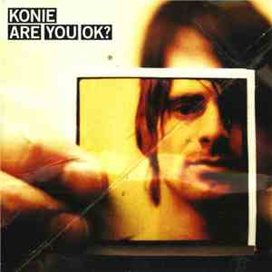 Konie - Are You Ok?