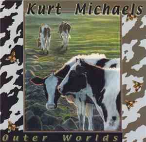 Kurt Michaels - Outer Worlds