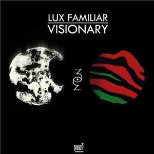 Lux Familiar - Visionary
