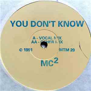 MC² - You Don't Know