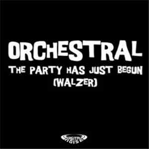 Orchestral - The Party Has Just Begun