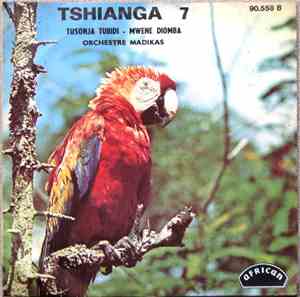 Orchestre Madikas - Tusonja Tubidi / Mwene Diomba