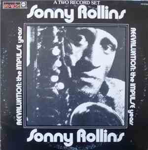 Sonny Rollins - Reevaluation: The Impulse Years
