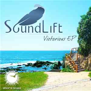SoundLift - Victorious EP