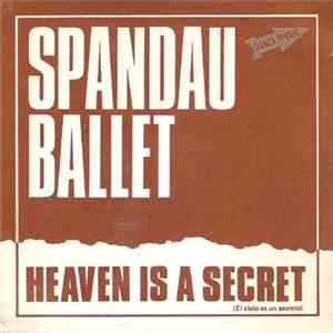 Spandau Ballet - Heaven Is A Secret = El Cielo Es Un Secreto