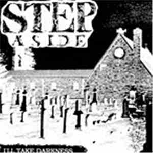 Step Aside - I'll Take Darkness