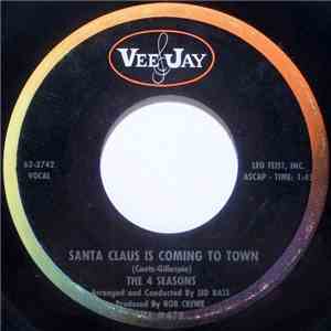 The 4 Seasons - Santa Claus Is Coming To Town