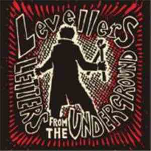 The Levellers - Letters From The Underground