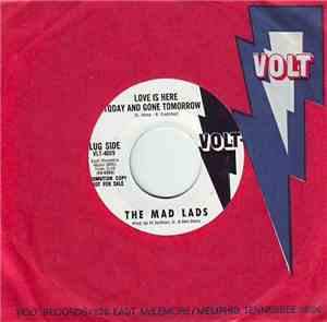 The Mad Lads - Love Is Here Today And Gone Tomorrow