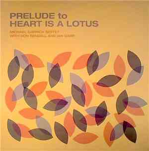 The Michael Garrick Sextet With Don Rendell And Ian Carr - Prelude To Heart ...
