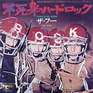 The Who - Long Live Rock