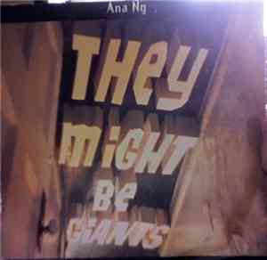 They Might Be Giants - Ana Ng
