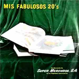 Various - Mis Fabulosos 20´s