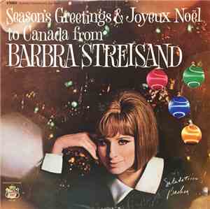 Various - Season's Greetings & Joyeux Noel To Canada From Barbra Streisand. ...