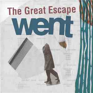 Went - The Great Escape