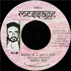 Yammie Bolo - Ransom Of A Man's Life