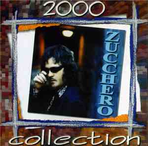 Zucchero - Collection 2000