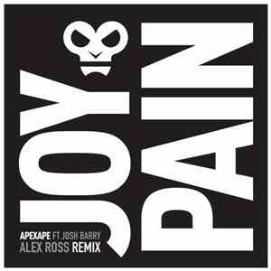 Apexape - Joy & Pain (Alex Ross Remix)