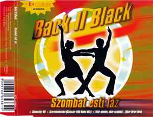 Back II Black - Szombat Esti Láz