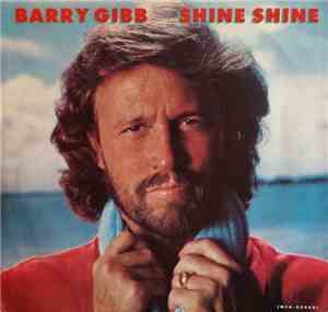 Barry Gibb - Shine Shine
