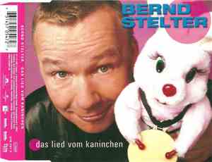 Bernd Stelter - Das Lied Vom Kaninchen