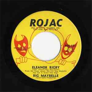Big Maybelle - Eleanor Rigby / Heaven Will Welcome You Dr. King