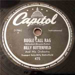 Billy Butterfield And His Orchestra - Bugle Call Rag / Narcissus