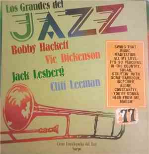 Bobby Hackett / Vic Dickenson / Jack Lesberg / Cliff Leeman - Los Grandes D ...
