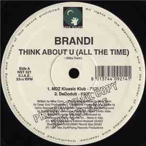Brandi - Think About U (All The Time)