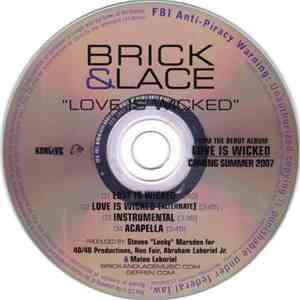 Brick & Lace - Love Is Wicked