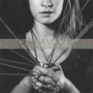 Chiara Vidonis - Tutto Il Resto Non So Dove