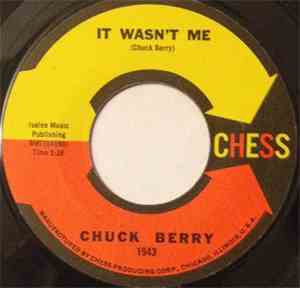 Chuck Berry -  It Wasn't Me