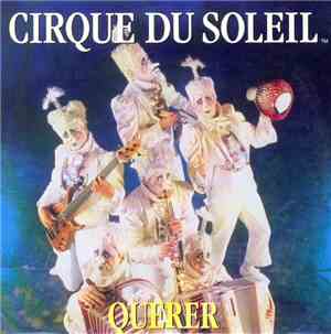 Cirque Du Soleil - Querer
