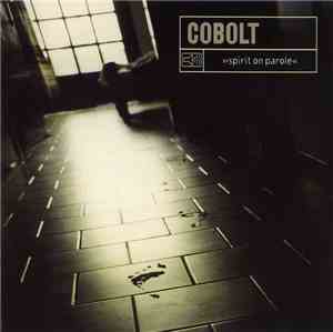Cobolt - Spirit On Parole