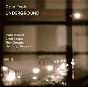 Dejan Terzić / Underground  - Diaspora