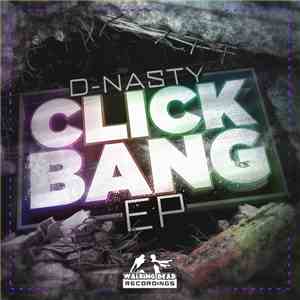 D-Nasty  - Click Bang EP