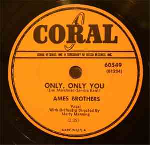 Ed Ames - Only, Only You / Ev'rything's Gonna Be Alright