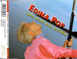 Edina Pop - Liebe, Amore, Love, Je T'aime