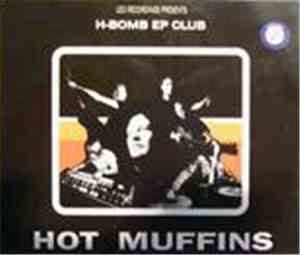 Hot Muffins - H-Bomb EP Club Volym 2