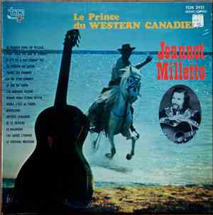 Jeannot Millette - Le Prince Du Western Canadien