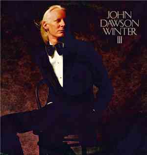Johnny Winter - John Dawson Winter III