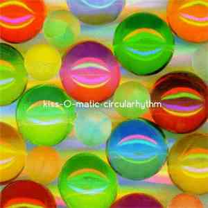 Kiss-O-Matic - Circularhythm