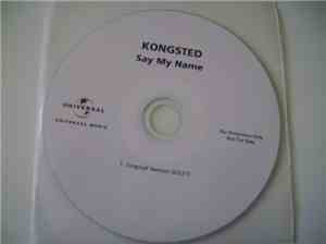 Kongsted - Say My Name