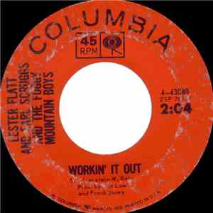 Lester Flatt And Earl Scruggs And The Foggy Mountain Boys - Workin' It Out