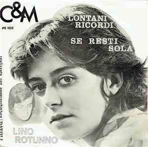 Lino Rotunno - Se Resti Sola