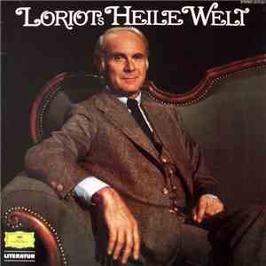 Loriot - Loriots Heile Welt